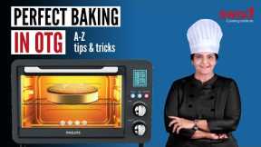 How to use an OTG oven - Beginner's Tips & Tricks | HOW TO BAKE CAKE IN OTG | Perfect Baking Guide