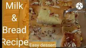 Easy Dessert Recipe Only With Milk and Bread | Yummy Dessert recipe#dessert#desserts #dessertrecipe#