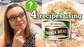 4 EASY RECIPES USING CANNED CHICKEN! | RECIPES FROM PANTRY STAPLES