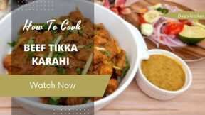 Beef Tikka Karahi||How to Cook Beef Tikka Karahi||Easy Recipe||by dua's kitchen