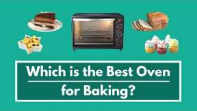 Which is the Best Oven for Baking Cakes & Bread? Is OTG Oven Good for Baking or Convection Microwave
