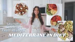Mediterranean Diet Meal Prep | Quick and Easy Healthy Recipes | Summer Stone Fruit Ideas