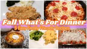 EASY DINNER IDEAS | FALL WHAT'S FOR DINNER | FAMILY FRIENDLY DINNER RECIPES