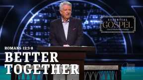 Better Together  |  Pastor Jack Graham