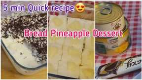 5 Min Quick Dessert _ No bake Dessert , Amazing PineApple dessert
