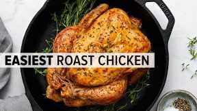 ROAST CHICKEN | a super easy whole roast chicken recipe (the easiest!)