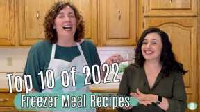 Top 10 Freezer Meal Recipes of 2022 | Our Favourite Make Ahead Dinners