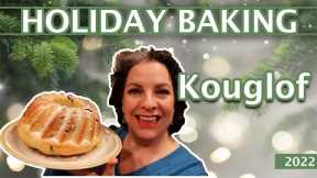 Holiday Baking 2022 || Kouglof ||