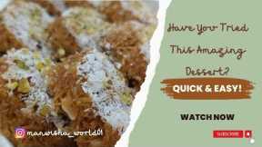 Vermicelli Sweets |Quick and Easy Dessert Recipe|
