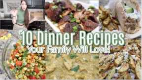 What's For Dinner?! 10 Dinner Recipe Ideas Your Family Will Love! Great Recipes To Shake Things Up!
