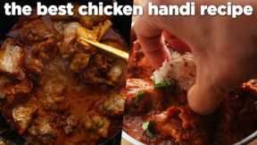 The Best Chicken Handi Recipe