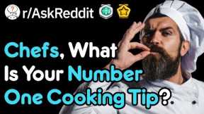 Chefs Give Useful Cooking Tips (Cooking Tricks r/AskReddit)