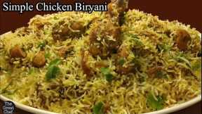 Simple Chicken Biryani/ Chicken Biryani Recipe /by the great chef.