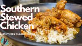 THE BEST EVER SOUTHERN STYLE STEWED CHICKEN & RICE | ONE POT MEAL | EASY RECIPE TUTORIAL