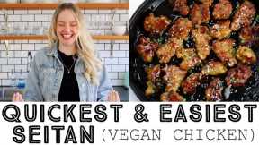 Quickest & Easiest Seitan Recipe (Vegan Chicken)