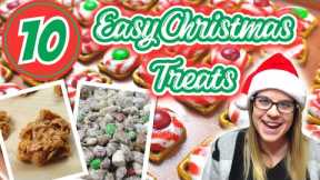 10 INCREDIBLY EASY Christmas Treats | Quick & Easy treats to make with your kids | No Stress Holiday