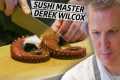 How Master Sushi Chef Derek Wilcox