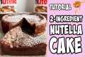 2-Ingredient Nutella Cake! tutorial