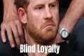 Blind Loyalty