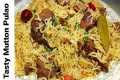 Simple and Easy Tasty Mutton Pulao