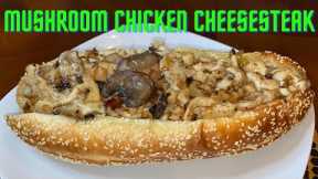 Make This Delicious MUSHROOM CHICKEN CHEESESTEAK From HOME  SIMPLE & EASY RECIPE #cheesesteak