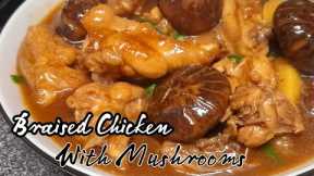 EASY AND SIMPLE BRAISED CHICKEN WITH DRIED MUSHROOM || CHINESE RECIPE