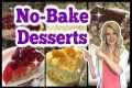 NO BAKE DESSERTS | CHEAP Summertime