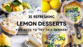 35 Refreshing Lemon Desserts You Need to Try This Summer! #sharpaspirant #lemon #desserts