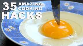 35 INCREDIBLE COOKING HACKS