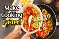 10 Simple Hacks To Make Cooking