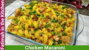 How to Make Chicken Macaroni | Chicken Vegetable Macaroni Recipe | Quick & Delicious Macaroni Recipe