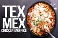 THE BEST TEX MEX CHICKEN AND RICE (SO 