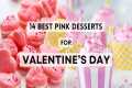 14 Best Pink Desserts for Valentine's 