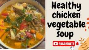 Healthy Chicken Vegetable Soup Recipe: Quick and Delicious! #soup, #chicken, #recipe #vegetables,