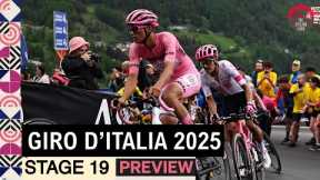 Giro d'Italia 2025 Stage 19 PREVIEW - Can Anyone Challenge Isaac del Toro and UAE Team Emirates?