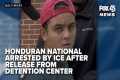 Honduran national arrested by ICE