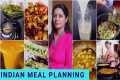 Indian Weekly Meal Planning &