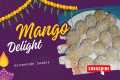 Mango Delight : A Sweet and