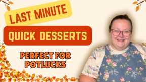 Last Minute Desserts || Quick, Cheap, & Delicious || Perfect for Potlucks