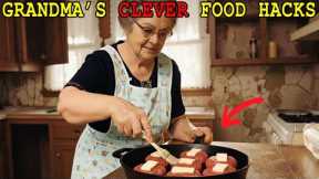 40 Clever Food Hacks Grandma Used to Make Cooking Easier