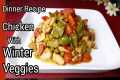 Easy Winter Veggies With Chicken