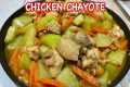 CHICKEN CHAYOTE | Kakaibang luto ng