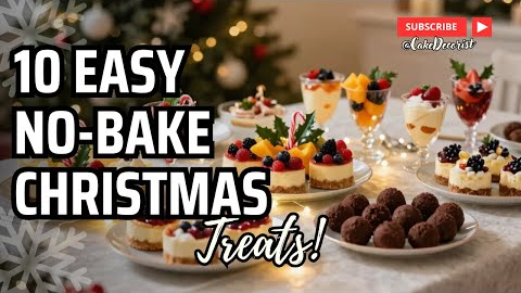 10 Easy No-Bake Christmas Desserts Your Holiday Guests Will Love