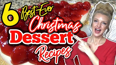 6 Best-Ever⭐CHRISTMAS DESSERT RECIPES that Everyone will Love! | Easy HOLIDAY DESSERTS🎄✝️