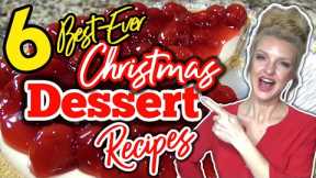 6 Best-Ever⭐CHRISTMAS DESSERT RECIPES that Everyone will Love! | Easy HOLIDAY DESSERTS🎄✝️