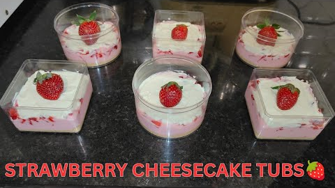 STRAWBERRY CHEESECAKE TUBS 🍓 Strawberry Dessert! TASTY CREAMY STRAWBERRY DESSERT#cheesecake #dessert