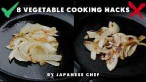 Are You Making These Cooking Mistakes? | 8 Vegetable Tips