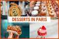 26 Must have Desserts to eat in Paris 