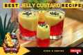 Jelly custard recipe | easy dessert