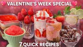 Valentine’s Week Special 💖 | 7 Quick Desserts 🍓 | Strawberry | Watermelon | No Bake Cheese Cake |
